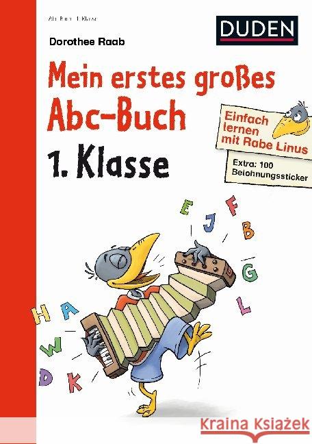 Mein erstes großes Abc-Buch, 1. Klasse : Extra 100 Belohnungssticker  9783411871971 Cornelsen Scriptor