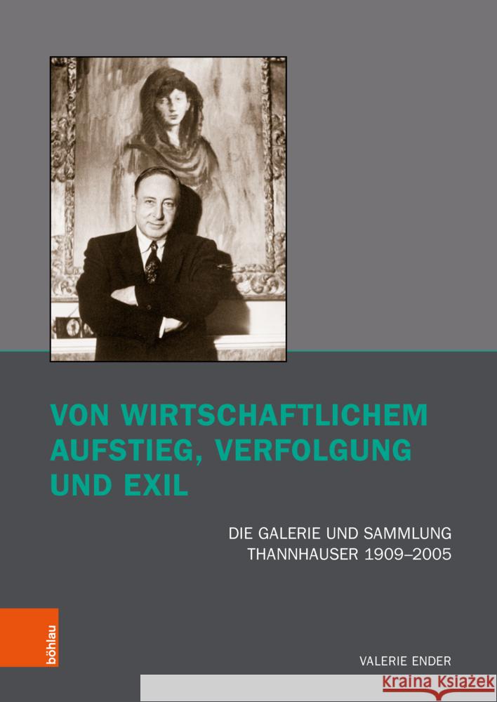 Von wirtschaftlichem Aufstieg, Verfolgung und Exil Ender, Valerie 9783412528874 Brill Deutschland GmbH