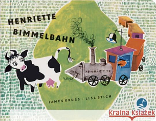 Henriette Bimmelbahn : Ein lustiges Bilderbuch mit Versen. Mit Gratis Super-Buch! 3D-Erlebniswelt Krüss, James Stich, Lisl  9783414131607 Boje Verlag