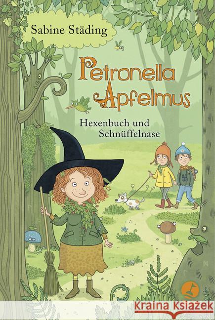 Petronella Apfelmus - Hexenbuch und Schnüffelnase : Hexenbuch und Schnüffelnase Städing, Sabine 9783414824882