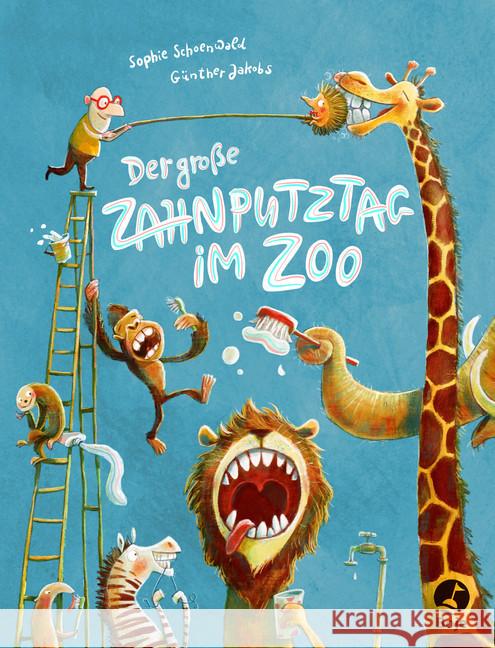 Der große Zahnputztag im Zoo Schoenwald, Sophie 9783414825001 Boje Verlag