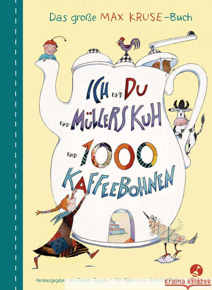 Ich und du und Müllers Kuh und 1000 Kaffeebohnen Kruse, Max 9783414826367 Boje Verlag