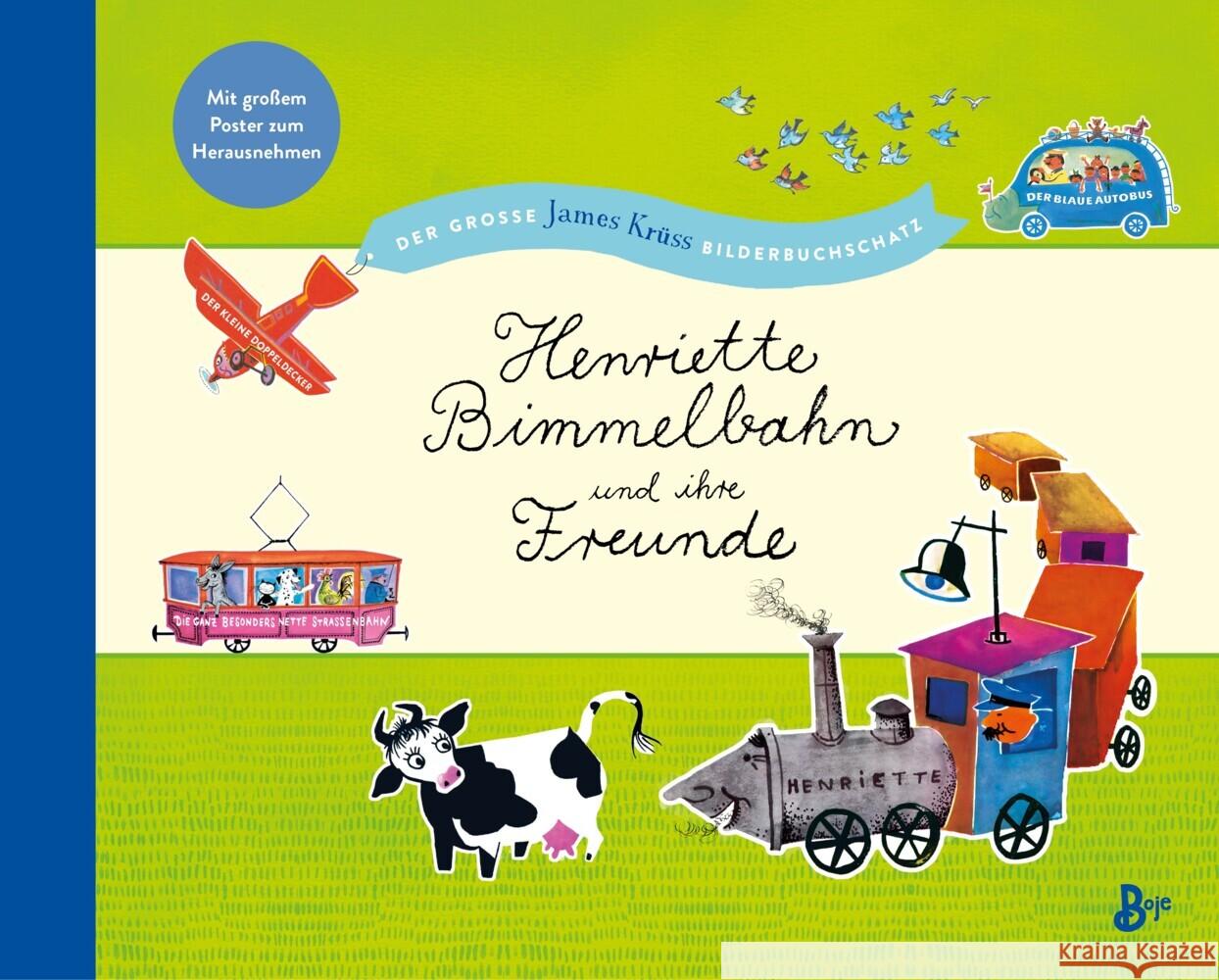 Henriette Bimmelbahn und ihre Freunde - Der große James Krüss Bilderbuchschatz Krüss, James 9783414826398