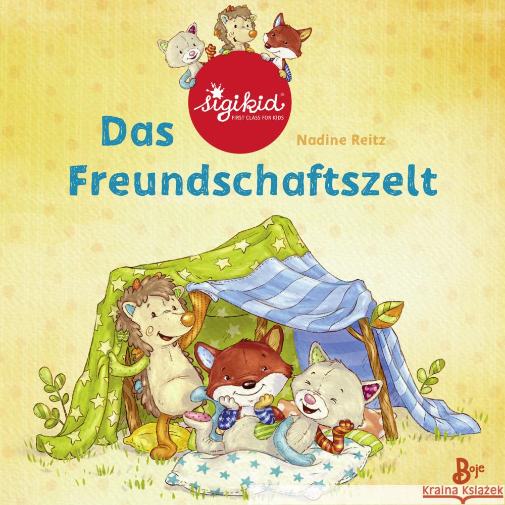 Das Freundschaftszelt - Ein sigikid-Abenteuer Reitz, Nadine 9783414826541 Boje Verlag