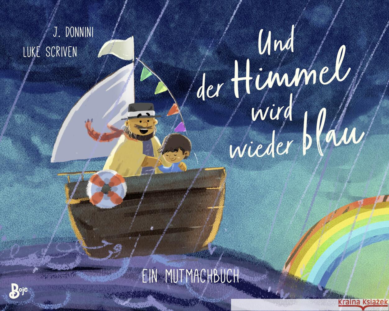 Und der Himmel wird wieder blau - Ein Mutmachbuch Donnini, J. 9783414826756