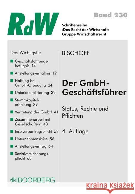 Der GmbH-Geschäftsführer : Status, Rechte und Pflichten Bischoff, Thomas 9783415062979