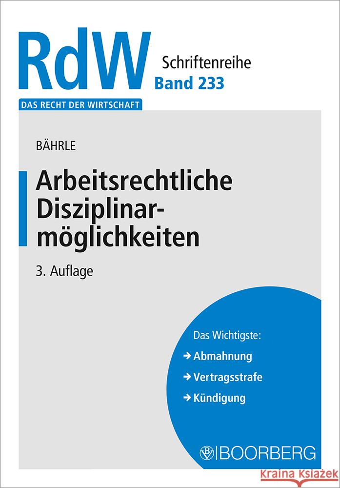 Arbeitsrechtliche Disziplinarmöglichkeiten Bährle, Ralph Jürgen 9783415069183 Boorberg