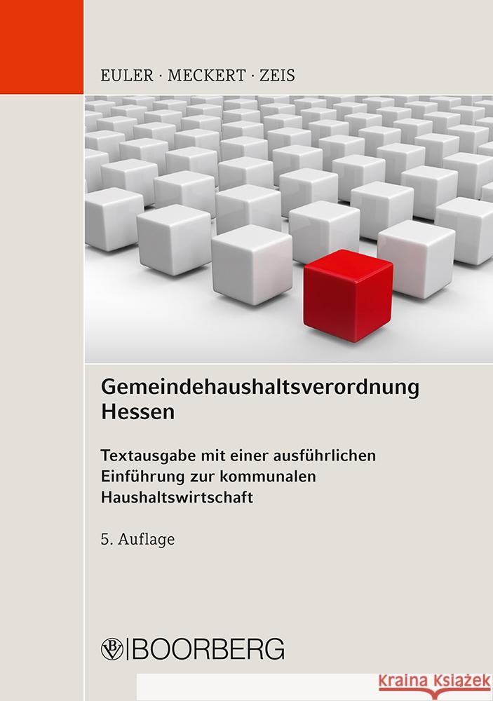 Gemeindehaushaltsverordnung Hessen Euler, Thomas, Meckert, Matthias J., Zeis, Adelheid 9783415070530