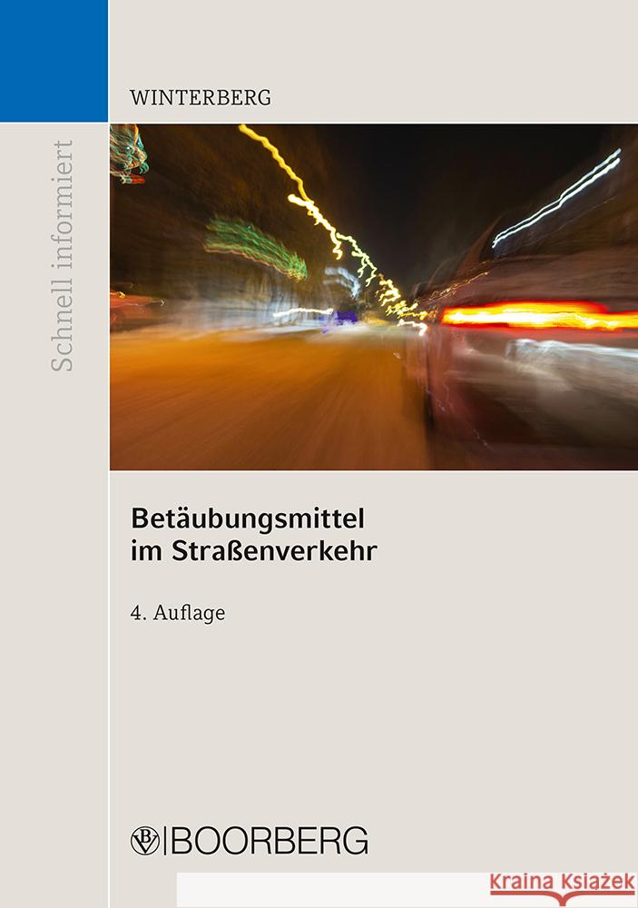 Betäubungsmittel im Straßenverkehr Winterberg, Carsten 9783415071612 Boorberg