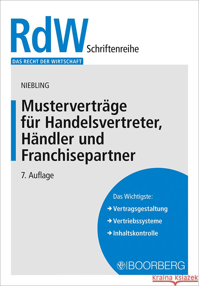 Musterverträge für Handelsvertreter, Händler und Franchisepartner Niebling, Jürgen 9783415072763 Boorberg