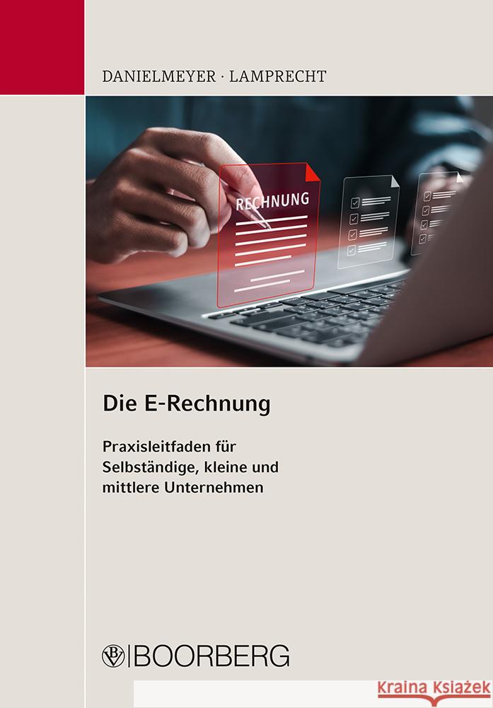 Die E-Rechnung Danielmeyer, Gregor, Lamprecht, Dirk J. 9783415077423 Richard Boorberg Verlag