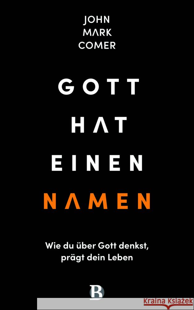 Gott hat einen Namen Comer, John Mark 9783417010374
