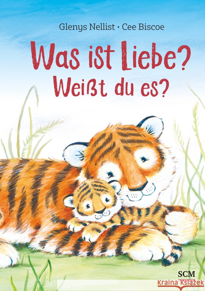 Was ist Liebe? Weißt du es? Nellist, Glenys 9783417280913