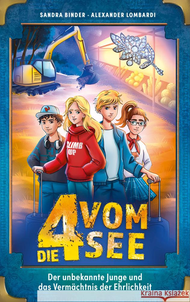 Der unbekannte Junge und das Vermächtnis der Ehrlichkeit Lombardi, Alexander, Binder, Sandra 9783417281118