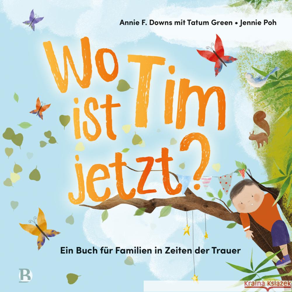 Wo ist Tim jetzt? Downs, Annie F. 9783417281125