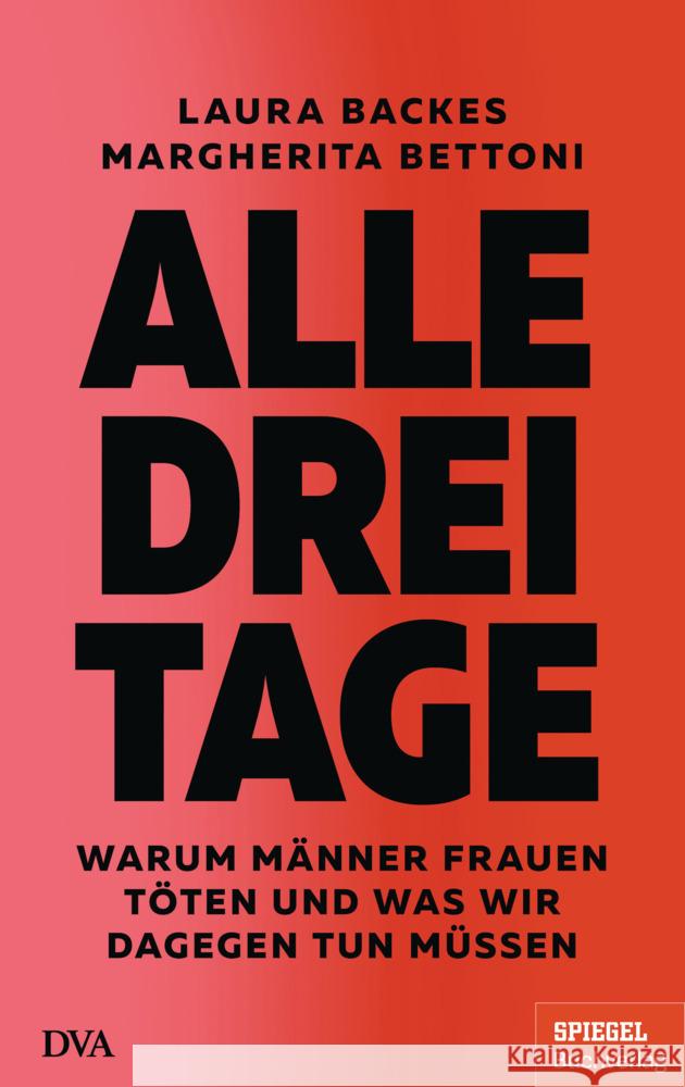 Alle drei Tage Backes, Laura, Bettoni, Margherita 9783421048745 DVA
