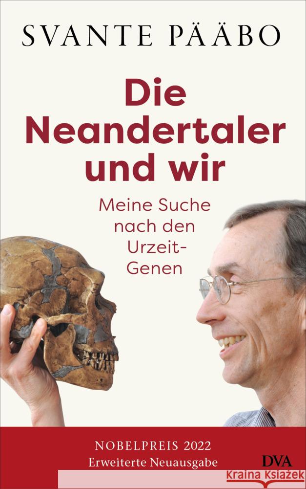 Die Neandertaler und wir - Pääbo, Svante 9783421070203 DVA