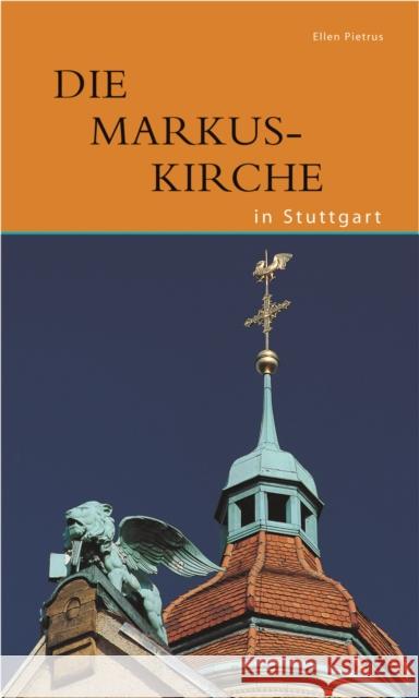 Die Markuskirche in Stuttgart Pietrus, Ellen 9783422020351 Deutscher Kunstverlag