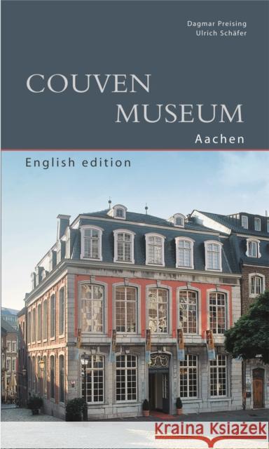 Couven-Museum Aachen Dagmar Preising Ulrich Schafer  9783422022904 Deutscher Kunstverlag