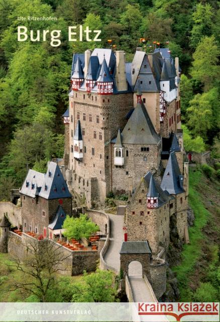 Burg Eltz Ritzenhofen, Ute 9783422024434 Deutscher Kunstverlag