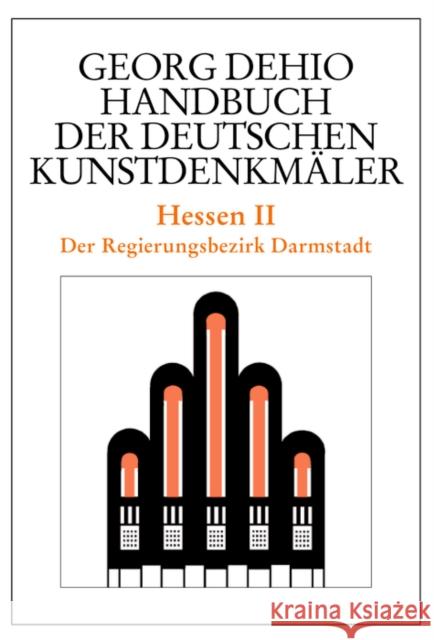 Hessen. Tl.2 : Regierungsbezirk Darmstadt Dehio, Georg Cremer, Folkhard  9783422031173