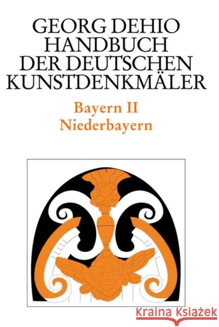 Bayern. Tl.2 : Niederbayern Dehio, Georg Brix, Michael  9783422031227 Deutscher Kunstverlag