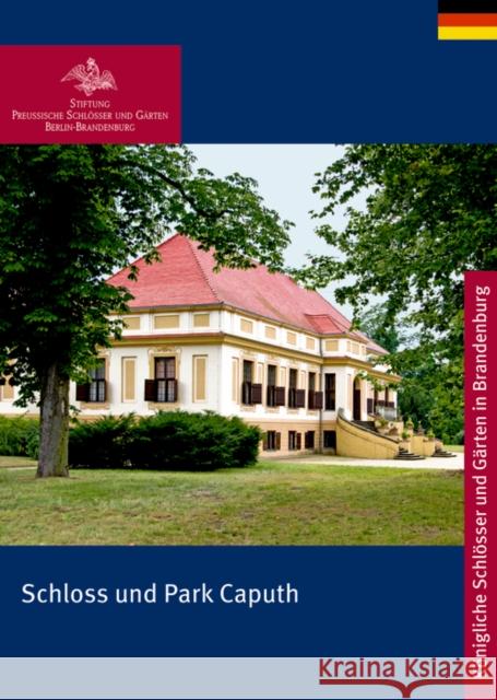 Schloss und Park Caputh  9783422040113 Deutscher Kunstverlag