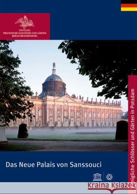 Das Neue Palais von Sanssouci Henriette Graf 9783422040267 De Gruyter (JL)