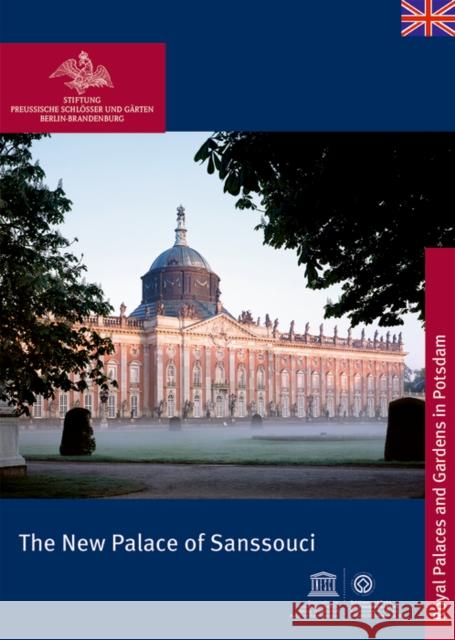 The New Palace of Sanssouci Henriette Graf 9783422040274 Deutscher Kunstverlag (Dkv)