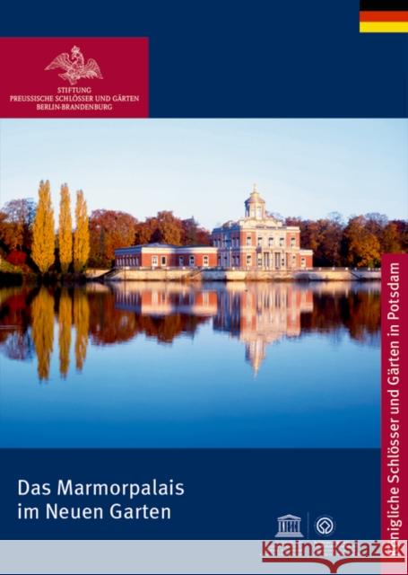 Das Marmorpalais im Neuen Garten  9783422040342 Deutscher Kunstverlag