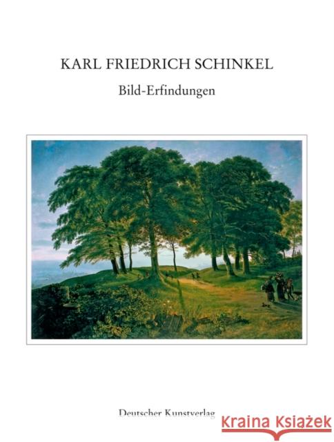 Karl Friedrich Schinkel Bild-Erfindungen BorschSup Borsch-Supan Helmut 9783422066724