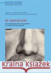 Druckgraphik : Zwischen Reproduktion und Invention Castor, Markus A. Kettner, Jasper Melzer, Christien 9783422069206 Deutscher Kunstverlag