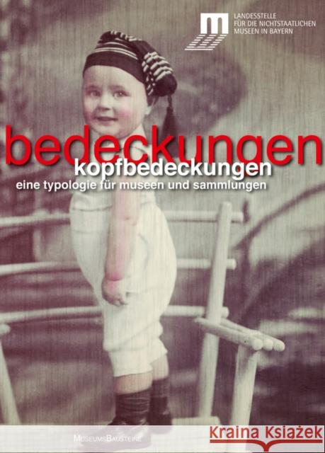 Kopfbedeckungen : Eine Typologie für Museen und Sammlungen  9783422071704 Deutscher Kunstverlag
