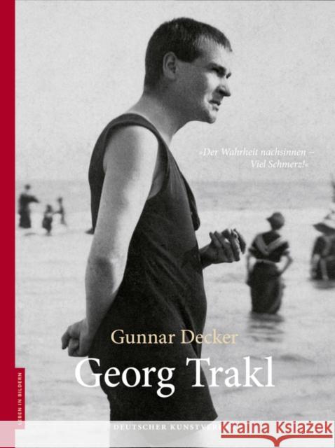 Georg Trakl Decker, Gunnar 9783422071773 Deutscher Kunstverlag