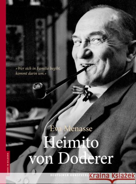 Heimito von Doderer Menasse, Eva 9783422073517 Deutscher Kunstverlag