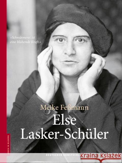 Else Lasker-Schüler Feßmann, Meike 9783422073739 Deutscher Kunstverlag