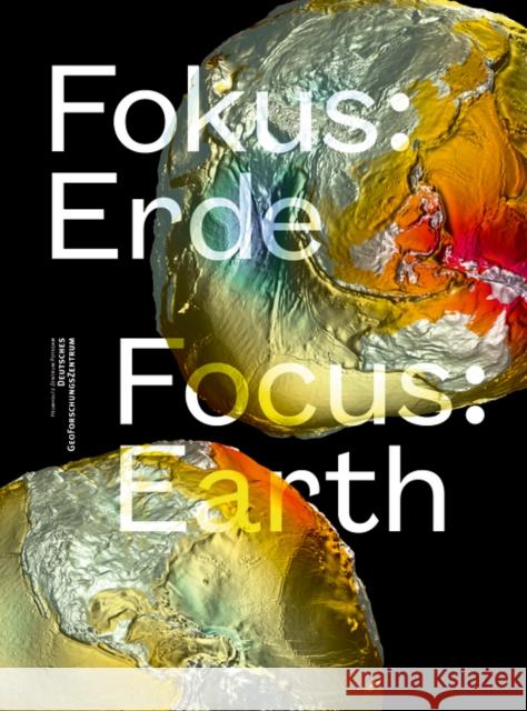 Fokus: Erde. Focus: Earth  9783422073951 Deutscher Kunstverlag