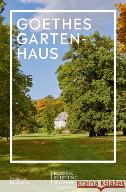 Goethes Gartenhaus  9783422800960 De Gruyter