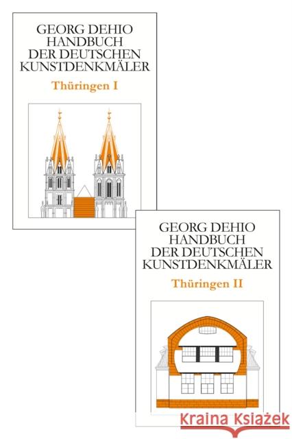 Set Dehio - Handbuch Der Deutschen Kunstdenkm?ler / Th?ringen Bd. I+ii Georg Dehio Dehio Vereinigung E. V. 9783422802957 Deutscher Kunstverlag