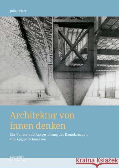 Architektur von Innen denken Julia Selzer 9783422803497