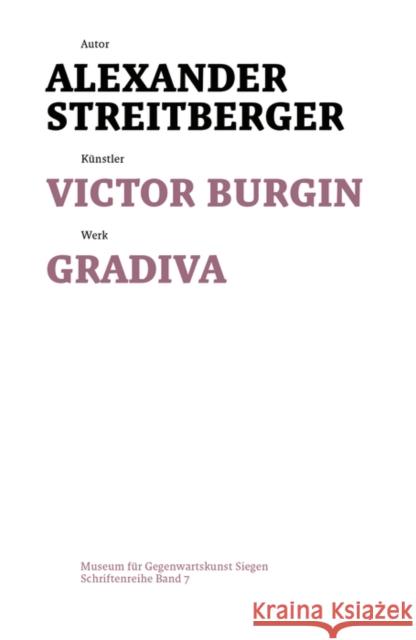 Victor Burgin : Gradiva Alexander Streitberger Eva Schmidt Joseph Imorde 9783422980570