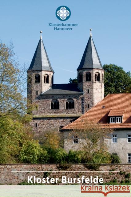 Kloster Bursfelde Klaus Dettke Joachim Ringleben Klosterkammer Hannover 9783422980969