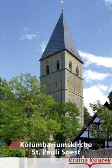 Kolumbariumskirche St. Pauli Soest Hermann Buschmeyer   9783422988668 Deutscher Kunstverlag