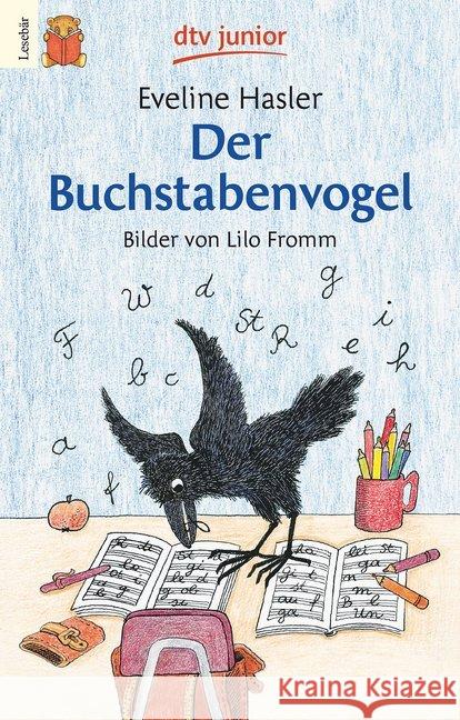 Der Buchstabenvogel : In großer Druckschrift Hasler, Eveline Fromm, Lilo  9783423075633 DTV