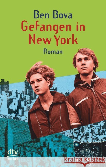 Gefangen in New York : Roman Bova, Ben   9783423078177