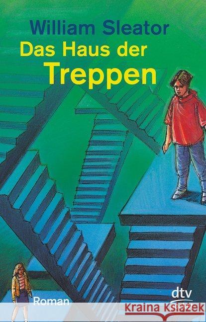 Das Haus Der Treppen William Sleator 9783423078597 Deutscher Taschenbuch Verlag GmbH & Co.