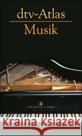 dtv-Atlas Musik : Systematischer Teil; Musikgeschichte von den Anfängen bis zur Gegenwart Vogel, Gunther Michels, Ulrich  9783423085991