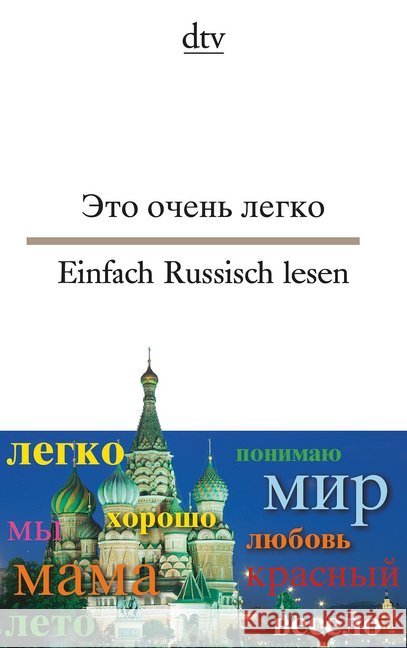Einfach Russisch lesen : Text russisch-deutsch. Texte für Einsteiger. Originalausgabe Nossowa, Natalija 9783423095266 DTV