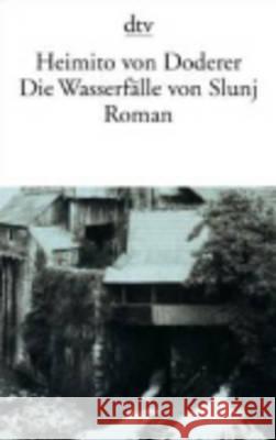 Die Wasserfalle Von Slunj Heimito von Doderer 9783423114110