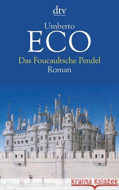 Das Foucaultsche Pendel Eco 9783423115810 Deutscher Taschenbuch Verlag GmbH & Co.